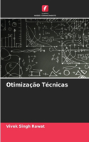 Otimização Técnicas