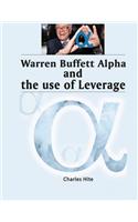 Warren Buffett Alpha and the use of Leverage