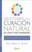 Las 9 claves de la curacion natural del cancer y otras enfermedades