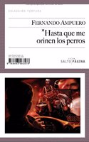 Hasta que me orinen los perros: 1