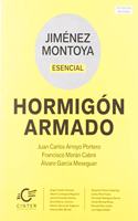 JIMENEZ MONTOYA ESENCIAL: HORMIGON ARMADO