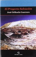 El Proyecto Salvacion (Narrativa) (Spanish Edition)