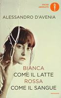 Bianca come il latte Rossa come il sangue