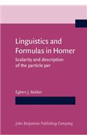 Linguistics and Formulas in Homer
