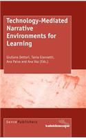 Technology-Mediated Narrative Environments for Learning