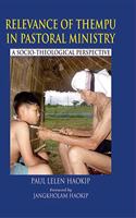 Relevance of Thempu in Pastoral Ministry: