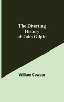 Diverting History of John Gilpin