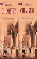 A Manual of Chemistry 2 Vols. Set