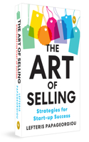 Art of Selling: Strategies for Start-Up Success