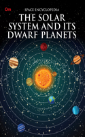 The Solar System and its Dwarf Planet