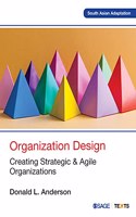 Organization Design: Creating Strategic & Agile Organizations