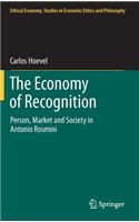 The Economy of Recognition