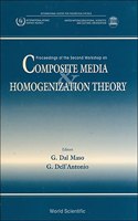 Composite Media And Homogenization Theory: Proceedings Of The Second Workshop