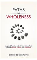 Paths to Wholeness