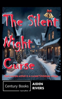 Silent Night Curse