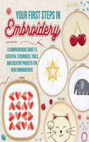 Your First Steps in Embroidery