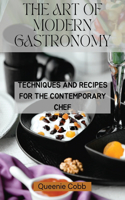 Art of Modern Gastronomy