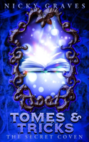 Tomes and Tricks: YA Paranormal Mystery(2 The Secret Coven)