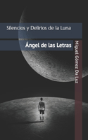 Silencios y Delirios de la Luna
