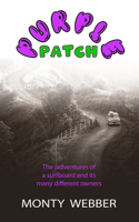 Purple Patch: The adventures of a surfboard and its many different owners