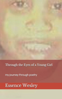 Through the Eyes of a Young Girl: my journey through poetry