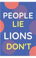 Notebook People Lie Lions Don't