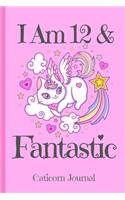 Caticorn Journal I Am 12 & Fantastic