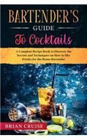Bartender's Guide to Cocktails