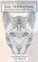 200 Terrifying and Deadly Predatory Animals - Coloring Book for adults - Cheetah, Lion, Wolf, Shark, and more