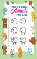 How To Draw Animals For Kids