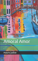 Amoral Amor