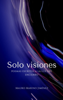 Solo visiones