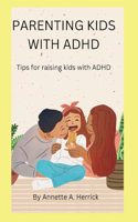 Parenting Kids with ADHD