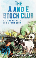 A and E Stock Club Raising Stock Animals for Farm Show