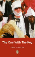 The One With The Key: The Life and Times of Steve Dunstone