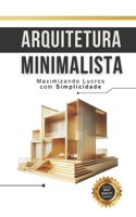 Arquitetura Minimalista