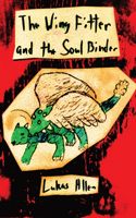 Wing Fitter and the Soul Binder