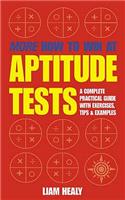 More How to Win at Aptitude Tests