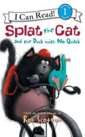 Splat the Cat and the Duck with No Quack: (I Can Read Level 1)