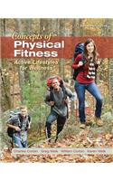Concepts of Physical Fitness: Active Lifestyles for Wellness, Loose Leaf Edition
