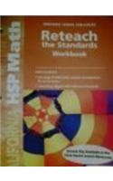 Harcourt School Publishers Math California: Reteach/Standards Workbook Student Edition Grade 5