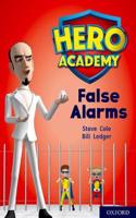 Hero Academy: Oxford Level 9, Gold Book Band: False Alarms