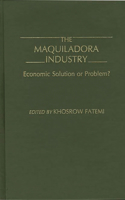 Maquiladora Industry