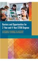 Barriers and Opportunities for 2-Year and 4-Year STEM Degrees