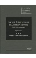 Cases and Materials on Law and Jurisprudence in American History