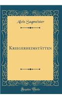 Kriegerheimstätten (Classic Reprint)