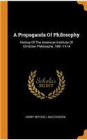 A Propaganda of Philosophy