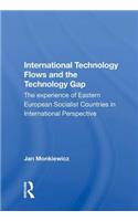 International Technology Flows And The Technology Gap: The Experience Of Eastern European Socialist Countries In International Perspective
