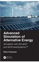 Advanced Simulation of Alternative Energy