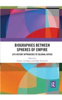 Biographies Between Spheres of Empire